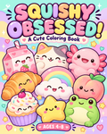 Squishy Obsessed! Printable Coloring Book — 24 Designs